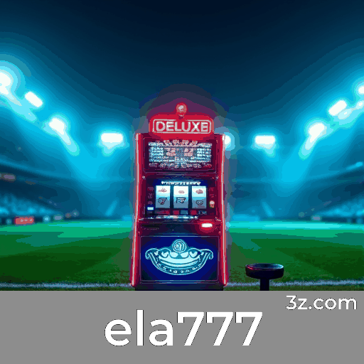 ela777.com - Plataforma de Cassino Online e Apostas Esportivas de Confiança - ela777